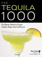 The Tequila 1000 (Bartender Magazine) 1402211805 Book Cover