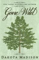 Gone Wild 1530884934 Book Cover
