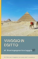 Viaggio in Egitto (I viaggi di "Due ingegneri in viaggio") (Italian Edition) B0CST4W828 Book Cover