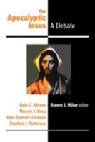 The Apocalyptic Jesus: A Debate 0944344895 Book Cover