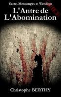L'Antre de l'abomination 1497483441 Book Cover