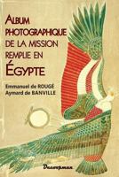 Album photographique d'Égypte 2369650478 Book Cover