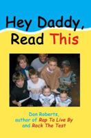 Hey Daddy, Read This 0595303137 Book Cover