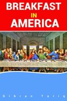 Breakfast in America 1732454922 Book Cover