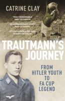 Trautmann's Journey 0224082892 Book Cover