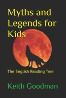 Myths and Legends for Kids: The English Reading Tree B087HJ228L Book Cover