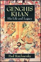 Genghis Khan: His Life and Legacy 0631189491 Book Cover