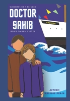 Doctor Sahib: Based on real events B0917SXJ84 Book Cover