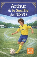 Arthur et le souffle de l'USVO (French Edition) 2955486183 Book Cover