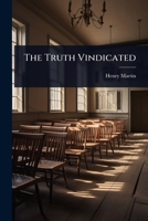 The Truth Vindicated 1023691566 Book Cover
