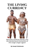The Living Currency B0GV27HNV6 Book Cover