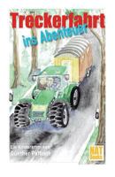 Treckerfahrt ins Abenteuer 1537254774 Book Cover