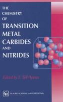 Chemistry of Transition Metal Carbides and Nitrides 9401071993 Book Cover