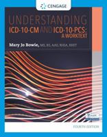 Understanding ICD-10-CM and ICD-10-PCs: A Worktext - 2020