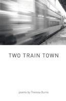 Two Train Town 1635342732 Book Cover