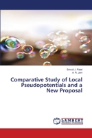 Comparative Study of Local Pseudopotentials and a New Proposal 3659315818 Book Cover