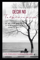 Decir NO también es quererse Psicología cristiana para quienes están cansados de esforzarse #3 (Spanish Edition) B0HMMG89BP Book Cover