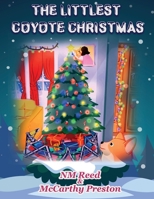 The Littlest Coyote Christmas B0C3WDZH8S Book Cover