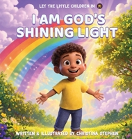 I am God's Shining Light B0H1THKQZ2 Book Cover