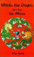 Within the Dragon: Part Two: The Alliance (Within the Dragon) 0759628149 Book Cover