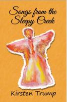 Songs from the Sleepy Creek 0998871877 Book Cover