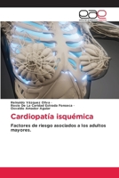 Cardiopatía isquémica (Spanish Edition) 6139405629 Book Cover
