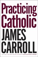 Practicing Catholic 0547336268 Book Cover