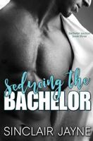 Seducing the Bachelor 1945879076 Book Cover