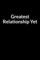 Greatest Relationship Yet: Save Your Marriage After He Cheated B0841DGQP1 Book Cover