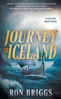 Journey to Iceland: A Norse Warrior Exploration Series (Yellow Hair) B0DQSG8Z3H Book Cover