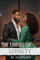 The Empire of Loyalty: Book One: Loyalty B0GLGTNX1R Book Cover
