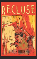 Recluse B0F62NTS22 Book Cover