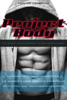 Project Body: Mit Einem Neuen Korper in Ein Neues Leben 1500977233 Book Cover