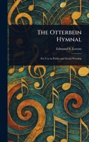 The Otterbein Hymnal 102310539X Book Cover