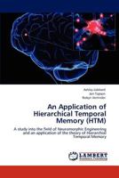 An Application of Hierarchical Temporal Memory (HTM) 3847301764 Book Cover