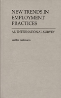 New Trends in Employment Practices: An International Survey (Contributions in Labor Studies) 0313276293 Book Cover