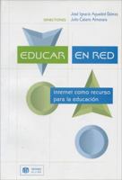 Educar en Red: Internet Como Recurso Para la Educacion = Education Network 8497000900 Book Cover
