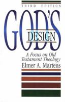 God's Design: A Focus on Old Testament Theology 0801062098 Book Cover