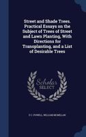 Street and Shade Trees (Classic Reprint) 1340199610 Book Cover