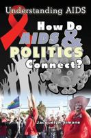 How Do AIDS & Politics Connect? 1625240619 Book Cover