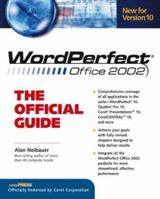 WordPerfect Office 2002: The Official Guide (Osborne CORELPRESSTM Series) 0072132493 Book Cover