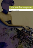 La isla de las mariposas (Spanish Edition) 6077818194 Book Cover