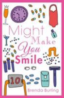 Might Make You Smile 1910265373 Book Cover