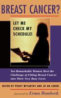Breast Cancer? Let Me Check My Schedule! 0813333938 Book Cover