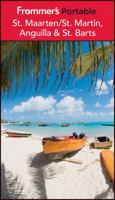 Frommer's Portable St. Maarten/St. Martin, Anguilla & St. Barts (Frommer's Portable) 0470331461 Book Cover