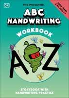 Mrs Wordsmith ABC Handwriting Book, Ages 4-7 (Early Years & Key Stage 1): Story Book With Handwriting Practice 0241527139 Book Cover