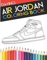 Air Jordan Coloring Book: Sneaker Adult Coloring Book 0692599452 Book Cover