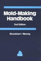 Mold-Making Handbook 1569902615 Book Cover