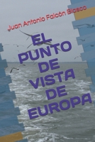 EL PUNTO DE VISTA DE EUROPA B0974XRGS2 Book Cover