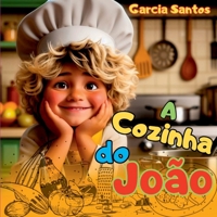 A Cozinha Do Jo o (Portuguese Edition) 6526619142 Book Cover